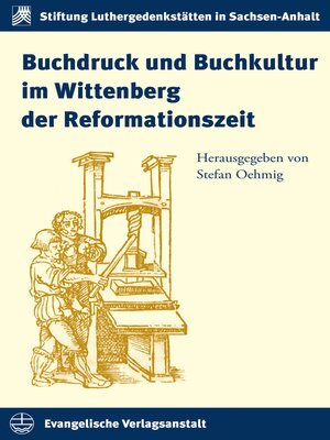 cover image of Buchdruck und Buchkultur im Wittenberg der Reformationszeit
